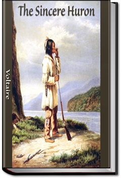 The Sincere Huron | Voltaire